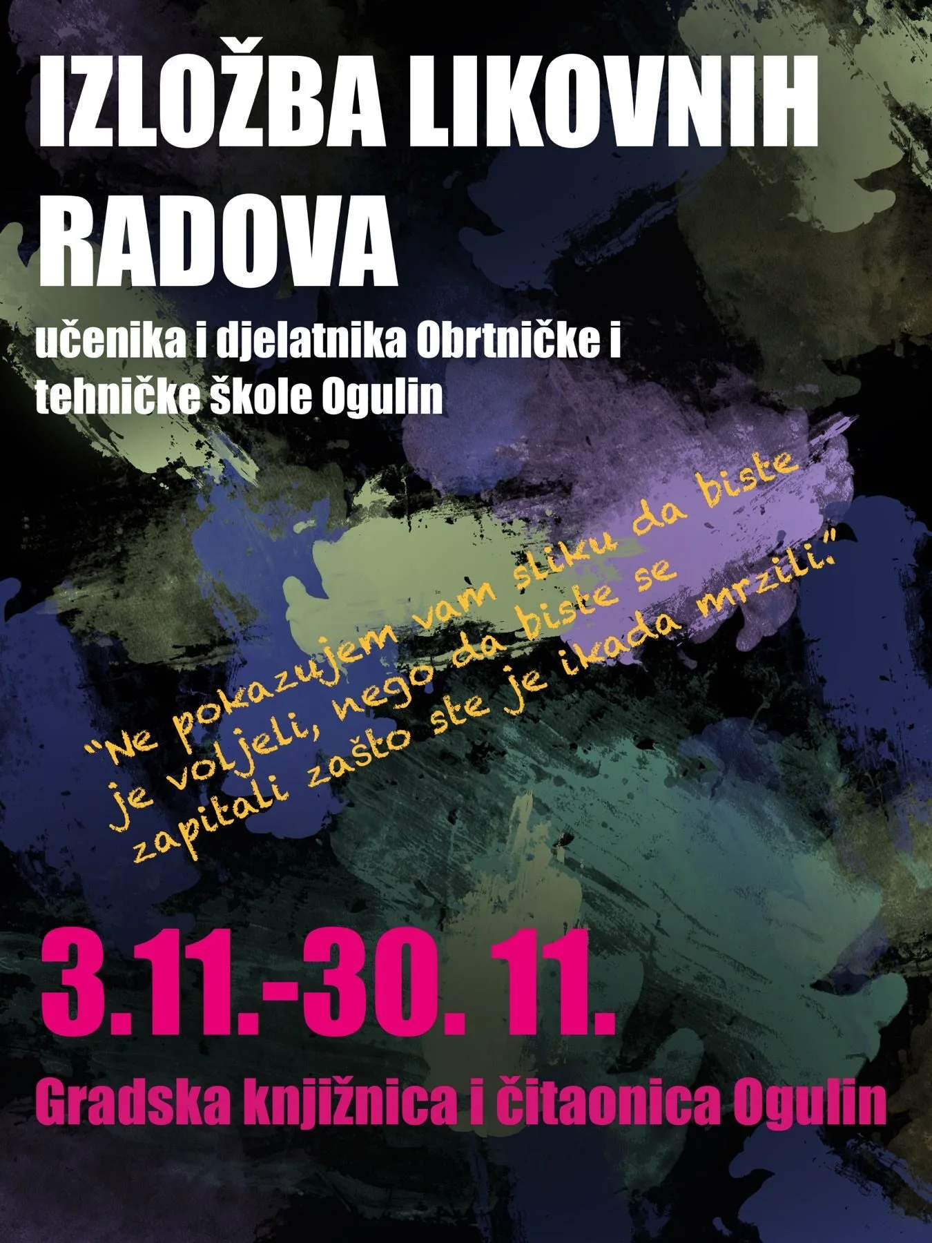 Izložba likovnih radova učenika i djelatnika Obrtničke i tehničke škole Ogulin