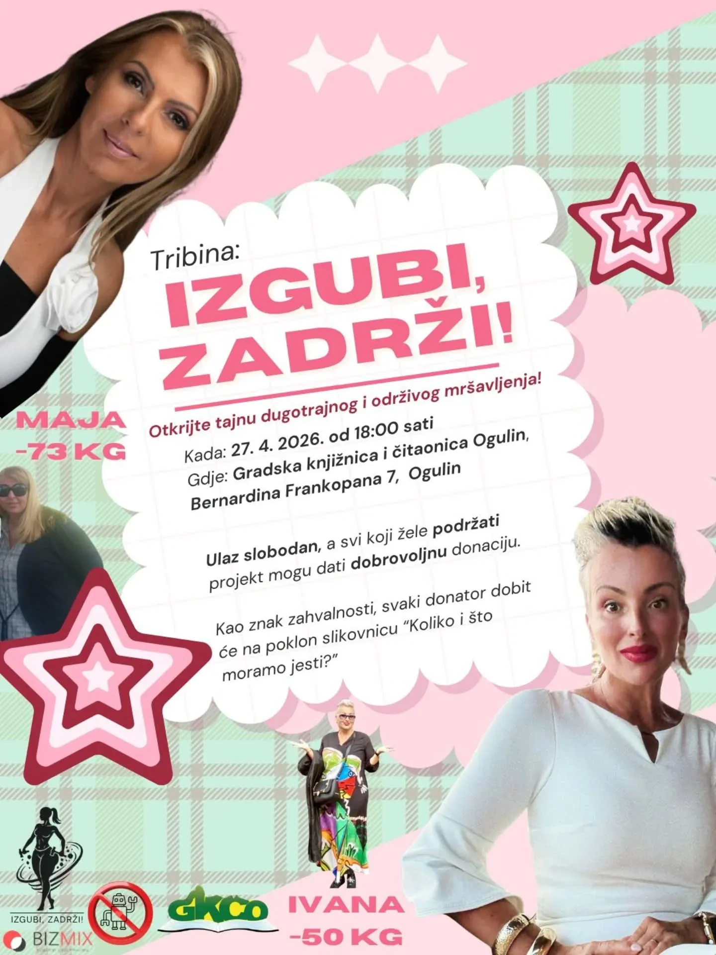 Tribina: Izgubi, zadrži!